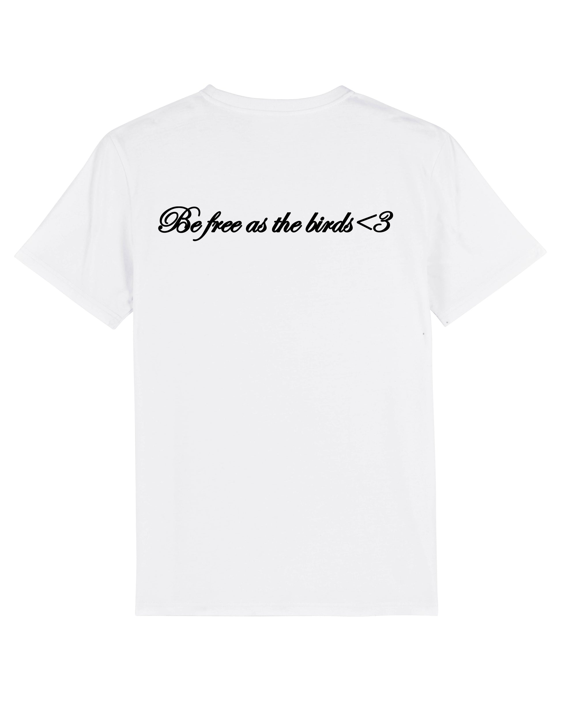 T-shirt "Be free as the birds" - BLANC